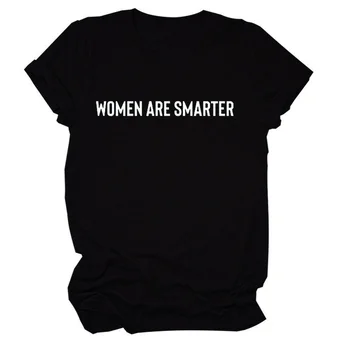 Женщины Умнее, Женская футболка с Буквенным Принтом, Короткий рукав, Свободная Женская футболка, Женская футболка, Топы, Camisetas Mujer